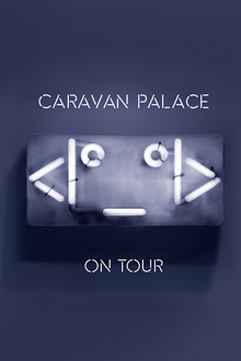Caravan Palace en concert