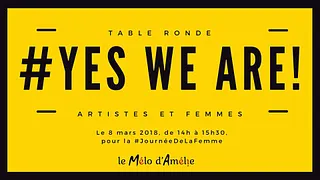 Table ronde #YesWeAre