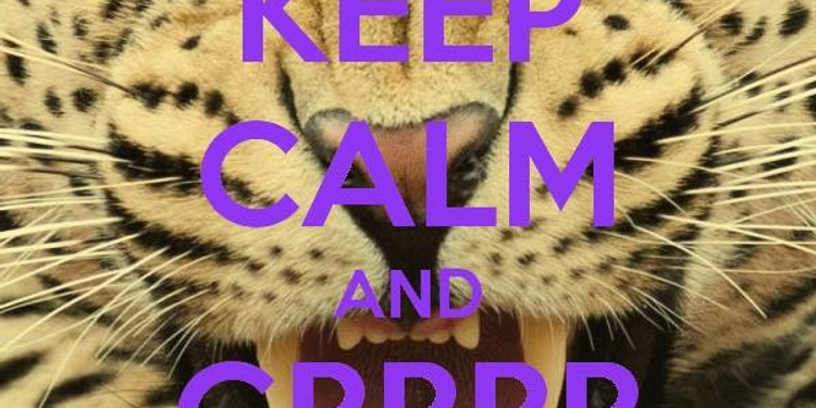 Keep Calm & Grrr Grrr