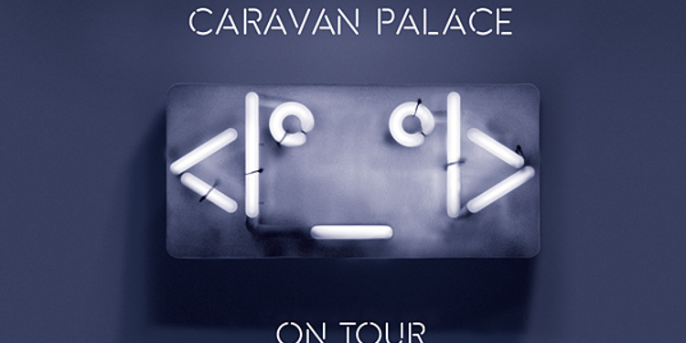 Caravan Palace en concert