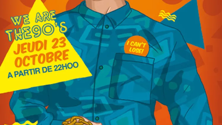 We Are The 90’s #7 - soirée 90's