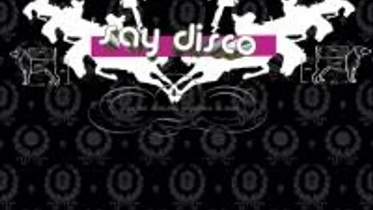 Say Disco