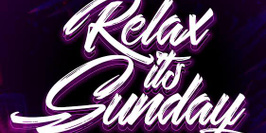 Relax, it’s sunday!