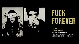 F*** Forever / Nuit indierock 2000s Supersonic
