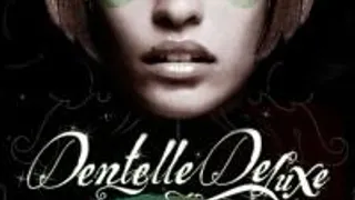Dentelle Deluxe