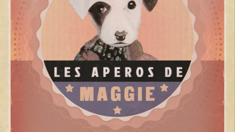 Les Apéros de Maggie - Opening