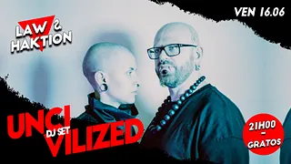 Uncivilized : Law & Haktion DJ set - La Méca