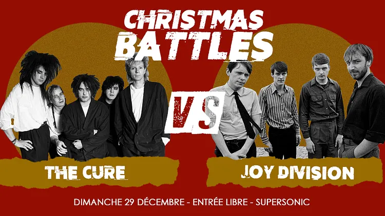 Christmas Battles - The Cure vs Joy Division / Supersonic