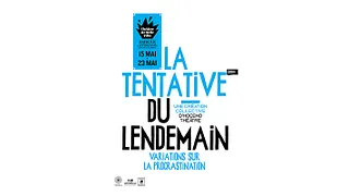 La Tentative du lendemain