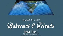 Bakermat & Friends