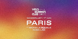 YARD Summer Club ft. Moha La Squale, Koba LaD