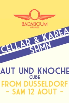 Badaboum Airlines/ Dusseldorf’s Haut & Knochen in Paris w/ SHMN