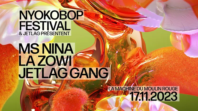 NYOKOBOP FESTIVAL 2023 | Ms Nina + La Zowi + Jetlag Gang