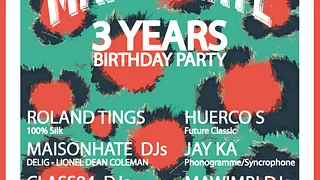 MaisonHate Birthday Party
