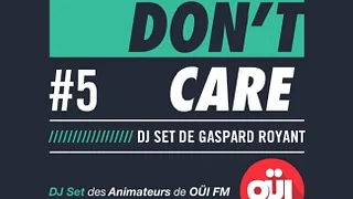 OUI Don't Care #5