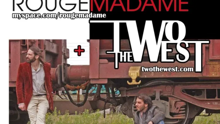 TWO THE WEST + ROUGE MADAME