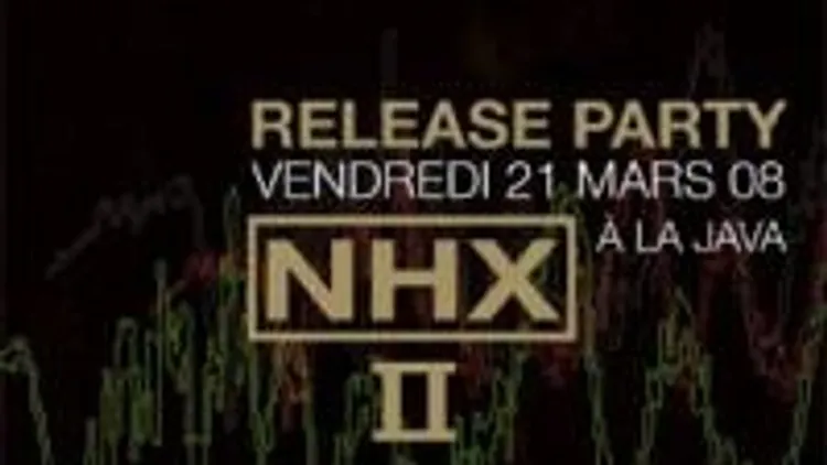 Nhx II Release Party