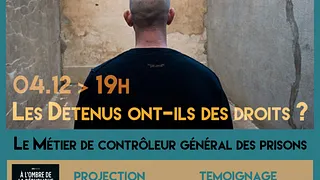 Les détenus ont-ils des droits ? Le métier de contrôleur général des prisons