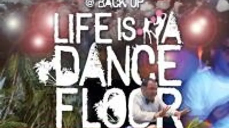 Life Is A Dancefloor