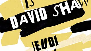 #LESJEUDISDUROSA - DAVID SHAW