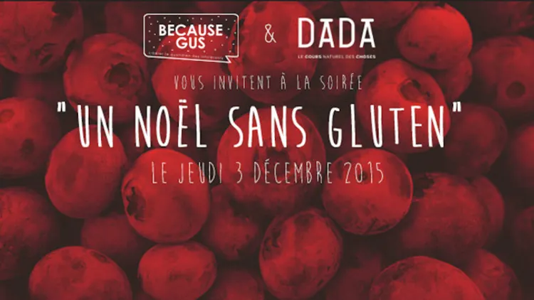 Soirée de Noël #sansgluten Because Gus x Biocoop Dada