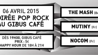 THE MASH / MUTINY / NOCOM en concert