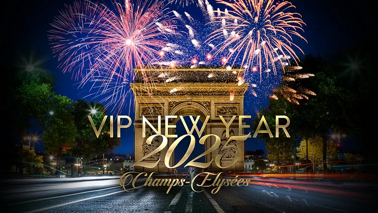 VIP NEW YEAR'S EVE Champs-Elysées 2025