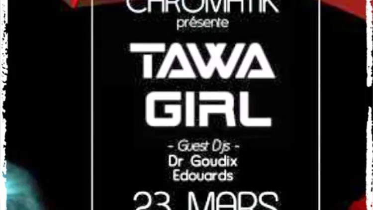 CHROMATIK - TAWA GIRL Techno party...!!!