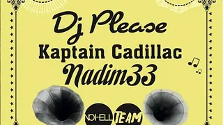 DJ S'IL VOUS PLAIT  16.06.2012 : Dj Please,Kaptain Cadillac,Nadim 33 ,B.E.,Mum + Guests