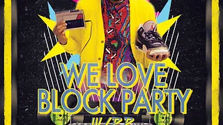 We Love Block Party