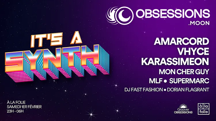 It's a Synth - Obsessions.MOON - Vhyce, Amarcord, Karassimeon...