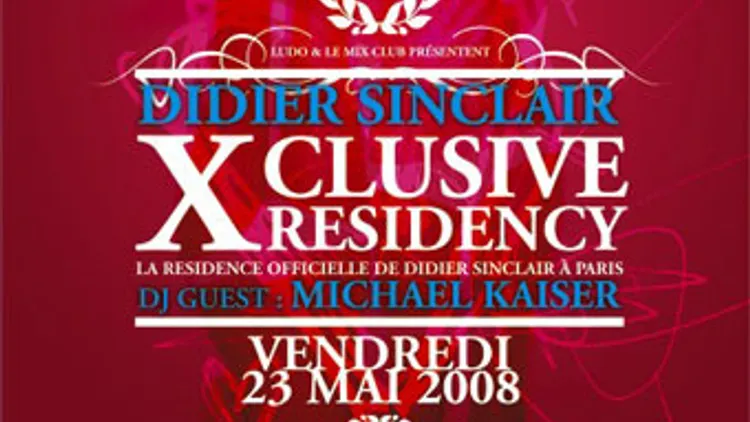 Didier Sinclair xclusive Residency