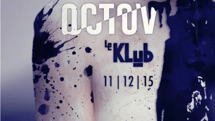 OCTOV PARIS présente OCTAVE, MOWN & DEEP DAWN