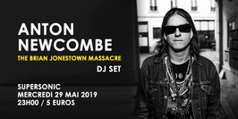 Anton Newcombe (The Brian Jonestown Massacre) DJ SET /Supersonic