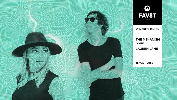 Faust : The Mekanism invite Lauren Lane