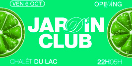 JARDIN CLUB PARIS - OPENING
