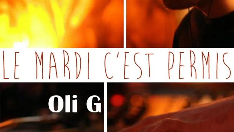 Les mardis Afterwork with Oli G