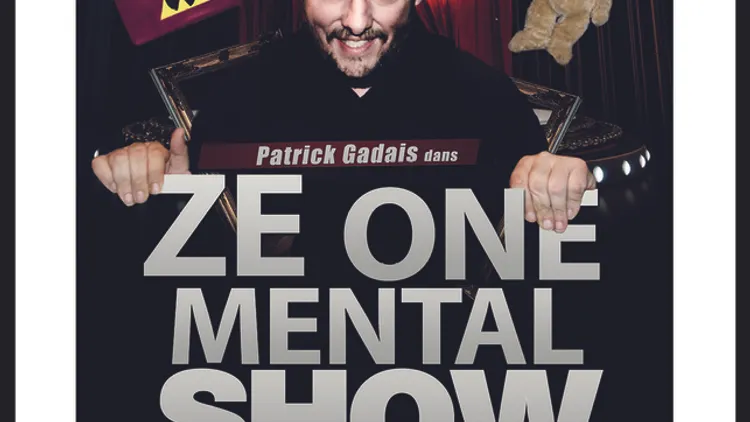 Patrick Gadais dans Ze one mental show à Paris