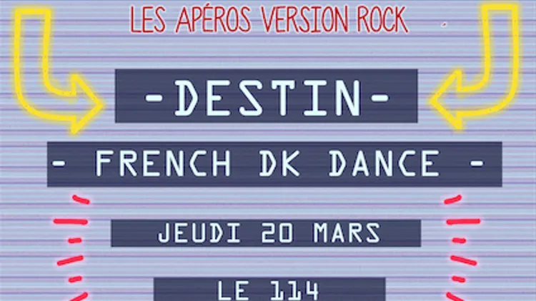Les Apérocks6  Destin + French DK Dance