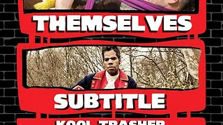 Concert : THEMSELVES + SUBTITLE