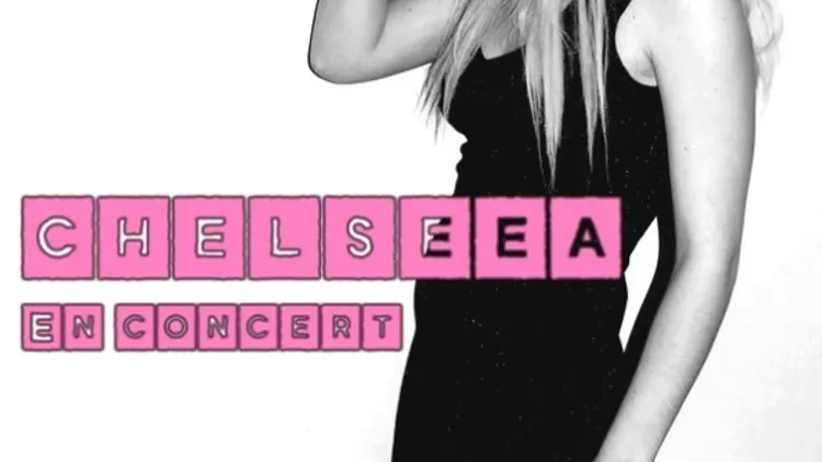 CHELSEEA en concert