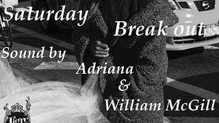 Saturday Break Out