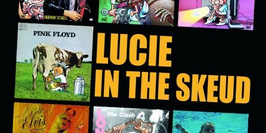 LUCIE IN THE SKEUD