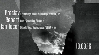 Cracki Records présente - Preslav, Renart, Ian Tocor
