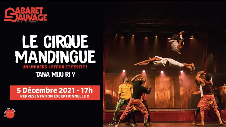 Cirque Mandingue - Tana Mou Ri?