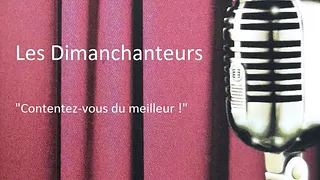 Les dimanchanteurs