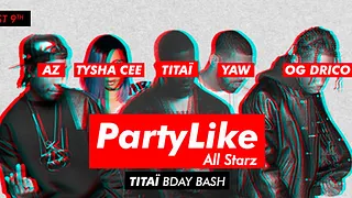 Hip hop party x Titai Birthday au Wanderlust