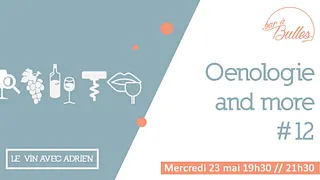 Œnologie and more #12