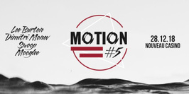 Motion with Lee Burton, Dimitri Monev, Mooglee and Swoop