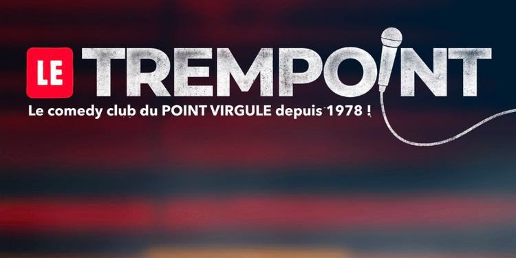 Le Trempoint, Comedy club du Point Virgule
